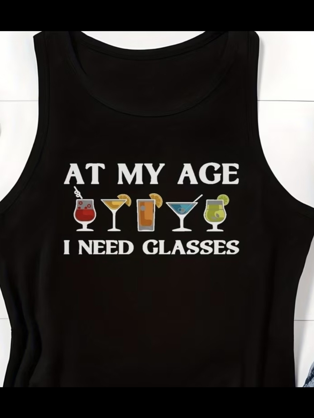 At My Age I Need Glasses Graphic Tank Top Funny Drinking Humor Sleeveless - Picture 3 of 5